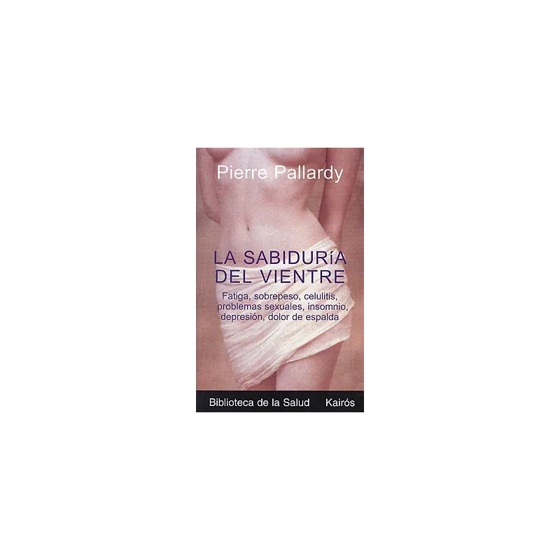 La sabiduria del vientre