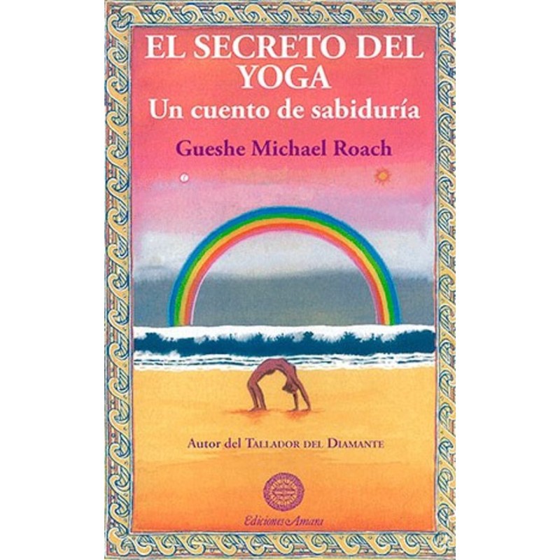 El secreto del yoga, Un cuento de sabiduría