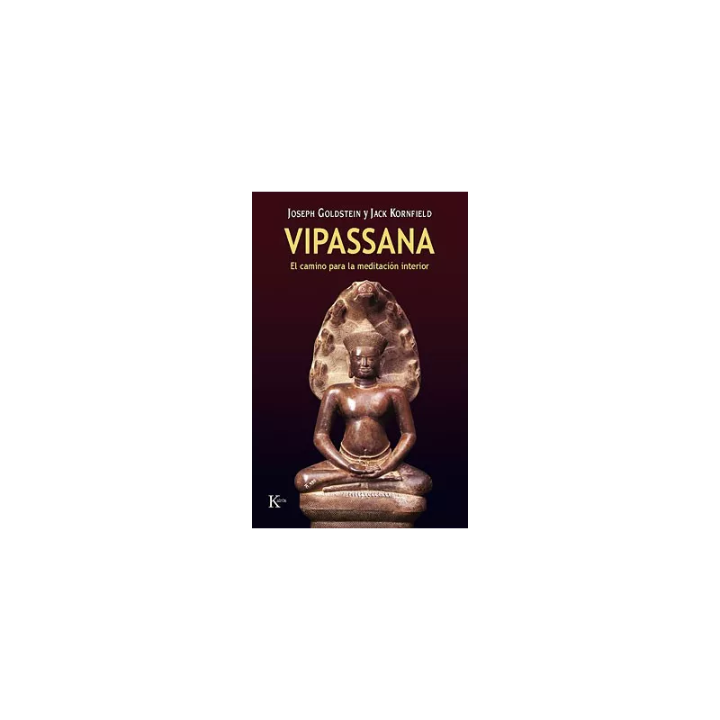 Vipassana. El camino para la meditación interior